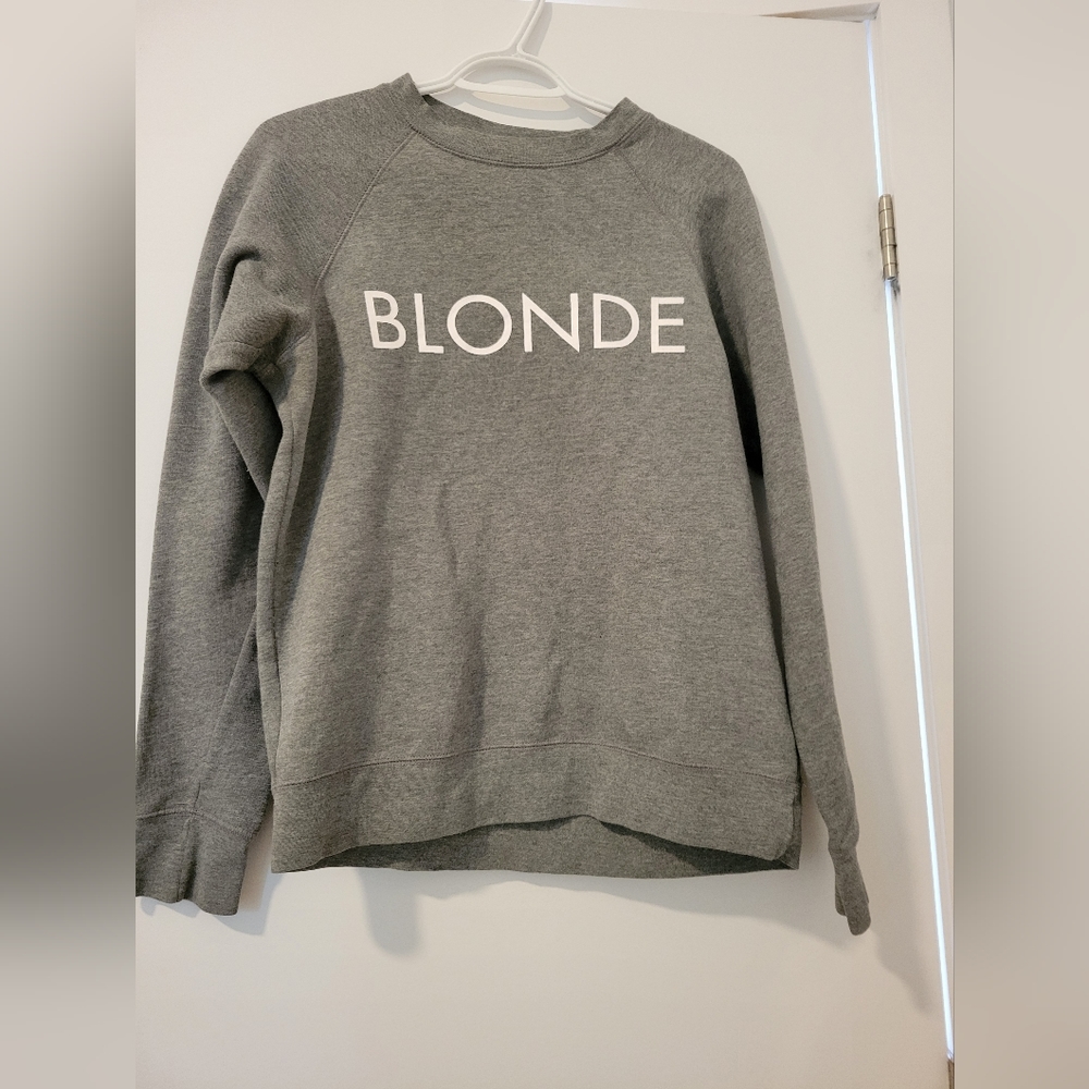 Grey "blonde" sweatshirt